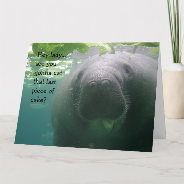 Manatee Birthday Last piece of cake Lady - BIG Card (Front)