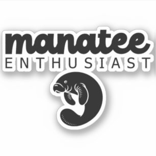 Manatee Enthusiast, Manatee Lover Marine Life Gift