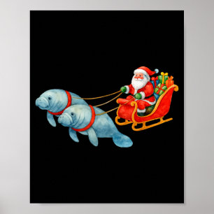 Manatee Santa Christmas Sleigh - Funny Manatee Xma Poster