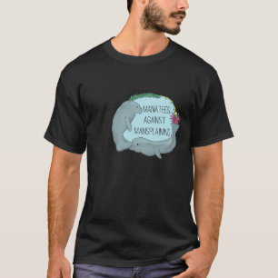 Manatees against mansplaining Sticker T-Shirt