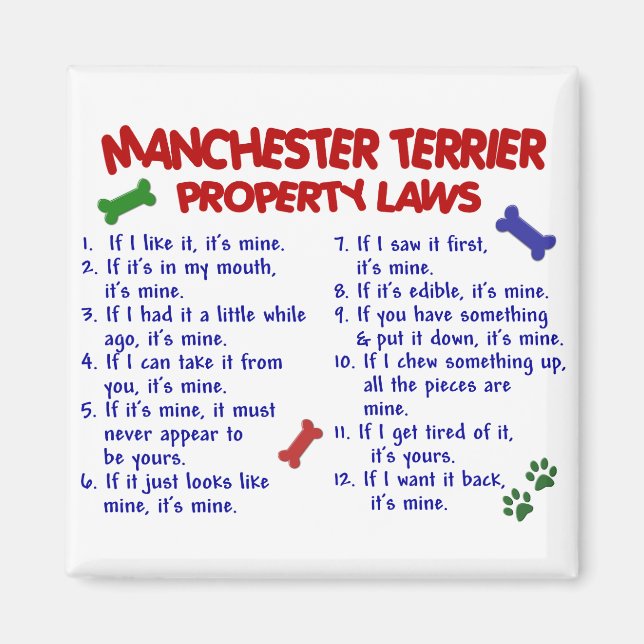 MANCHESTER TERRIER Property Laws 2 Magnet (Front)