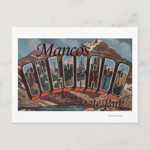 Mancos State Park, Colorado - Large Letter Scene Postcard