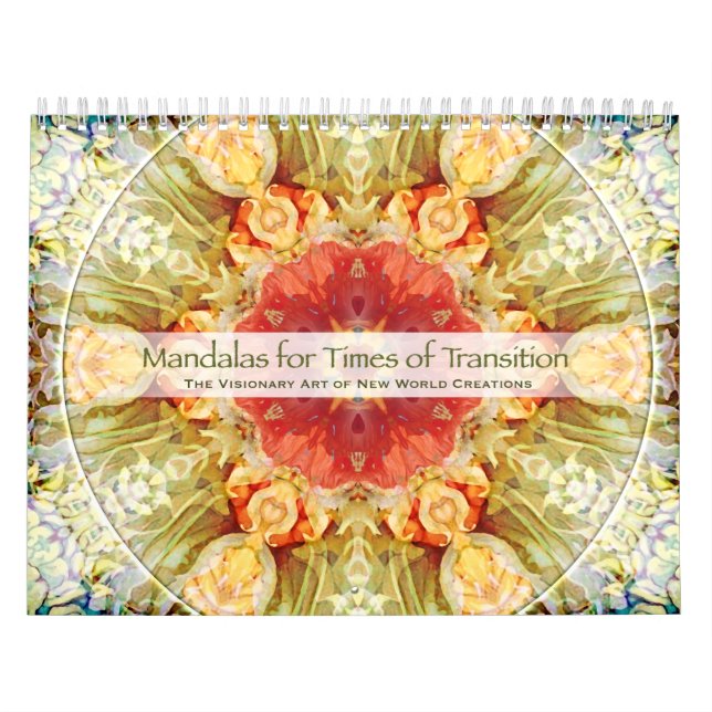 Mandalas for Times of Transition Calendar (Cover)