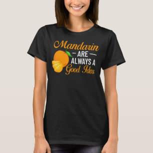 Mandarin Orange Tree Fruit Plant Juice Fresh Canne T-Shirt