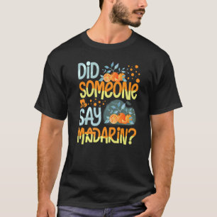 Mandarin Orange Tree Fruit Plant Juice Fresh Canne T-Shirt