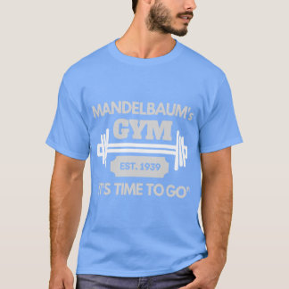 Mandelbaums Gym friend T-Shirt