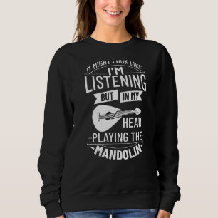 Mandolin Instrument Music Player Beginner Lesson   Sweatshirt