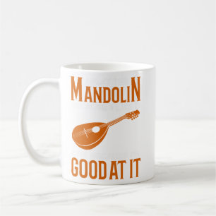 Mandolin Lover Mandolinist Musician I Play The Man Coffee Mug