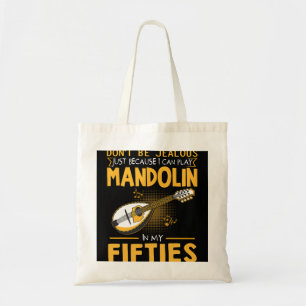 Mandolin Lover Mens Dont Be Jealous Still Play Man Tote Bag