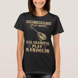 Mandolin Lover Mens Some Play Bingo Real Grandpas T-Shirt