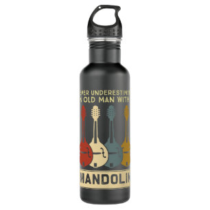 Mandolin Lover Never underestimate an old man with 710 Ml Water Bottle