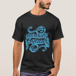 Mandolin Lover Squad Music Instrument Musician T-Shirt