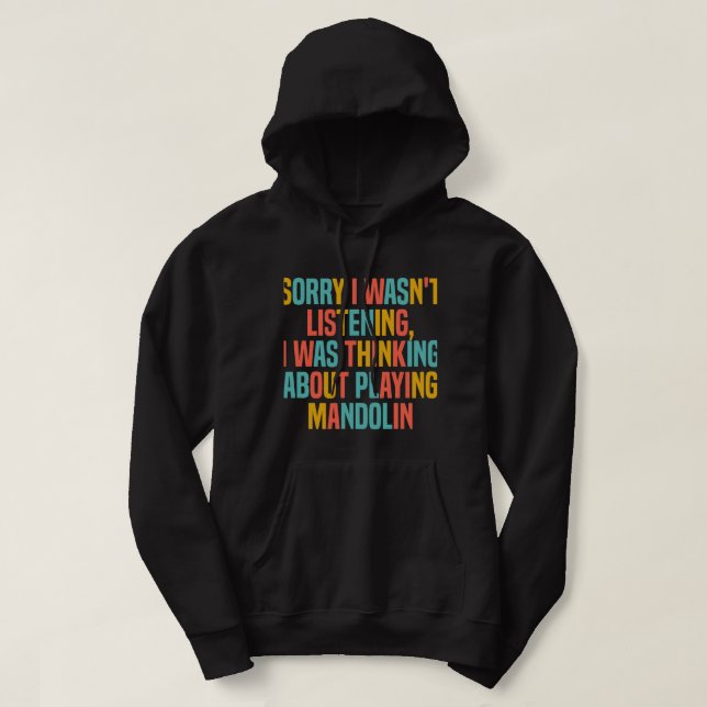 Mandolin Lover Thinking About Playing Mandolin Fun Hoodie (Design Front)