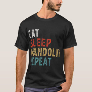 Mandolin Lover Vintage Eat Sleep Mandolin Repeat F T-Shirt