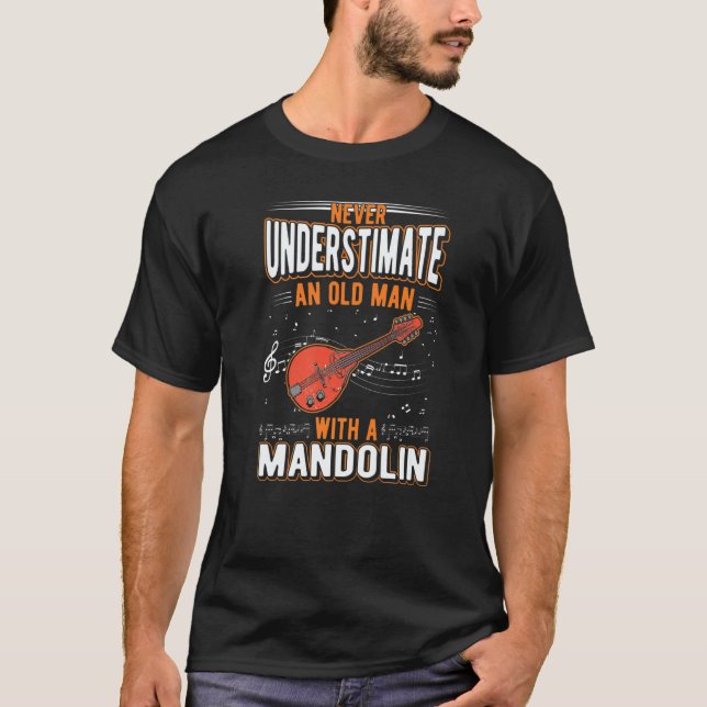 Mandolin Old Man Mandolin Player Mandolinist T-Shirt (Front)
