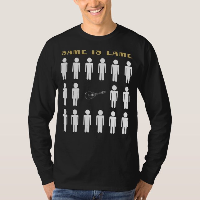 Mandolin Same is Lame Tee Shirt - Pluck Up Some Mu (Front)