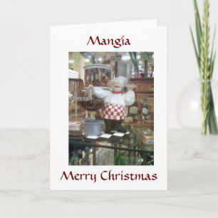MANGIA= CHRISTMAS ITALIAN STYLE HOLIDAY CARD