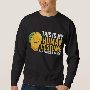 Mango Fruit Halloween Mango Human Costume I'm Real Sweatshirt