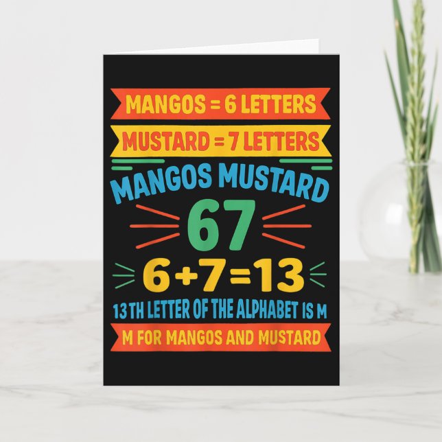 Mangos Mustard 67 Tee Funny Alphabet Code M Meme F Card (Front)