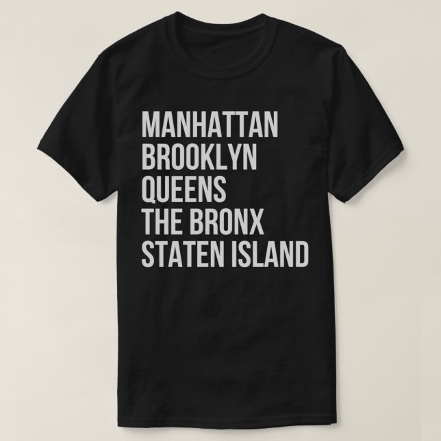 Manhattan, Brooklyn, New York City Five Boroughs N T-Shirt (Design Front)