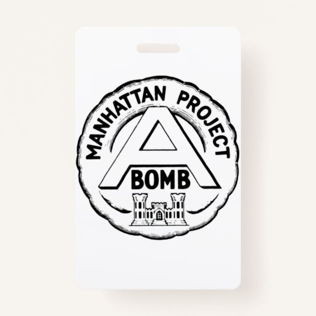 Manhattan Project Badge ID Badge (Front)