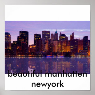 Manhattan skyline, beautiful manhatten newyork poster