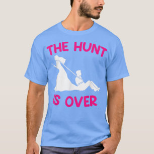 Manhunt is over wedding bachelor party bride  T-Shirt