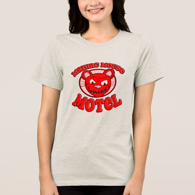 Maniac Mouse Motel Tri-Blend Shirt (Front)