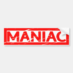 Maniac Stamp Bumper Sticker