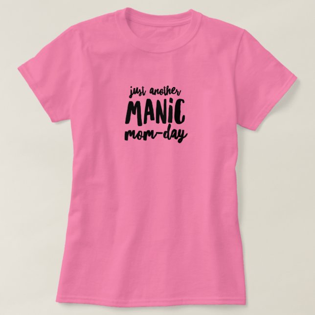 Manic Mum-Day Basic T-Shirt (Design Front)