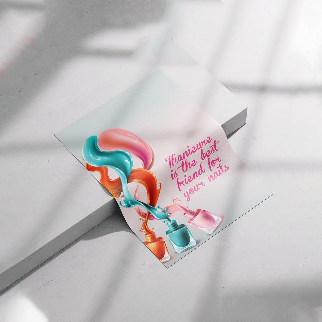 Manicure is the best friend for your nails, nail  poster (Creator Uploaded)