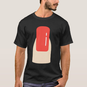 Manicure Manicurist Polished Fingernail T-Shirt