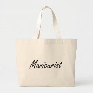 Manicurist Artistic Job Design Large Tote Bag