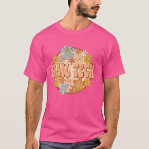 Manicurist Nail Tech Life Nail Hustler Artist Tech T-Shirt