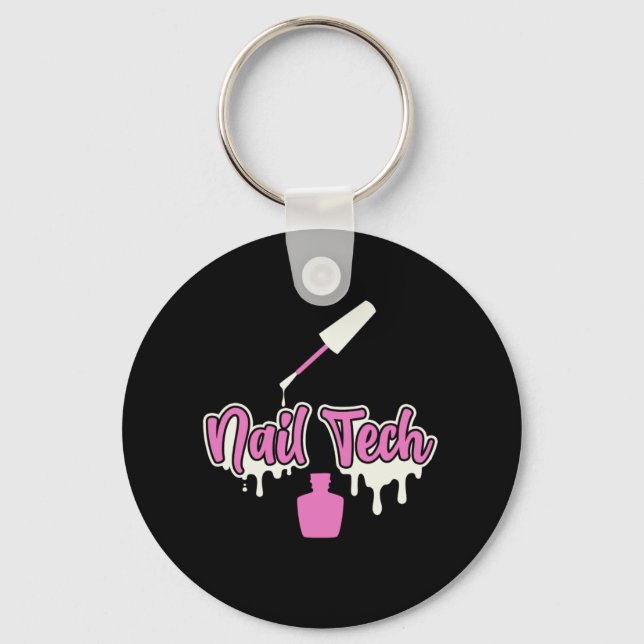 Manicurist Nail Tech Polish Colour Beauty Pedicuri Key Ring (Front)