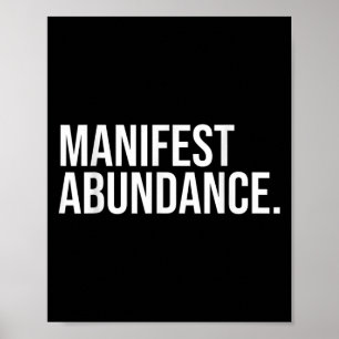 Manifest Abundance Positivity Growth Happiness Quo Poster