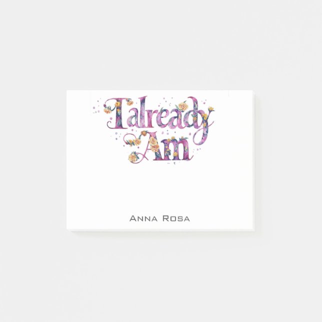 *~* Manifest AP85 Floral Gratitude ALREADY AM 9 Post-it Notes (Front)