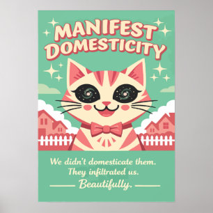 Manifest Domesticity Cat Illustration Poster