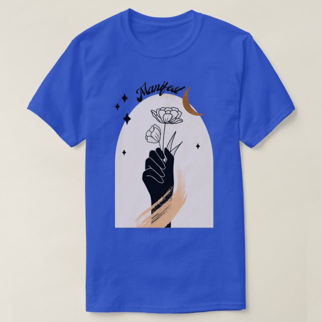 Manifest Your Desires T-Shirt (Design Front)