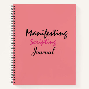 Manifestations Scripting Journal