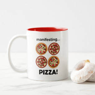 Manifesting Pepperoni Pizza  Two-Tone Coffee Mug