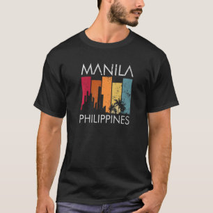 Manila Philippines A Filipino Thing You Wouldn't U T-Shirt