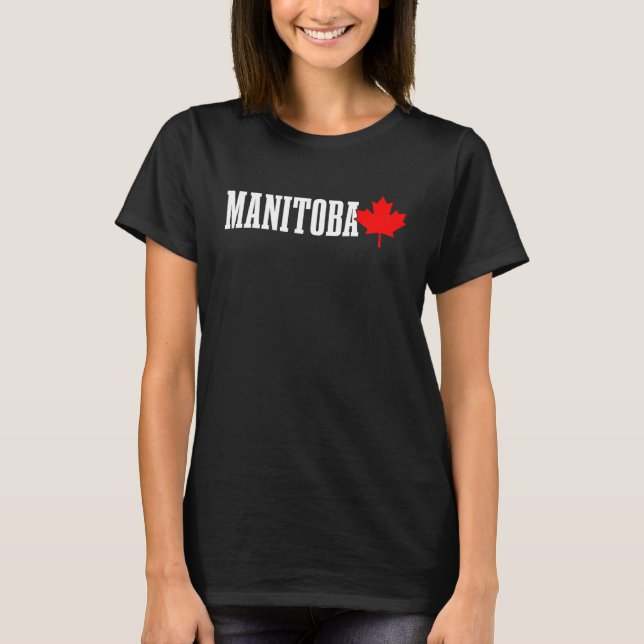 Manitoba Canada Maple Leaf Canadian Flag Pride T-Shirt (Front)