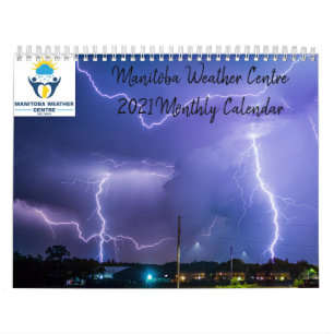 Manitoba Weather Center 2021 Monthly Calendar