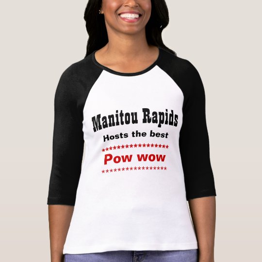 manitou rapids pow wow T-Shirt