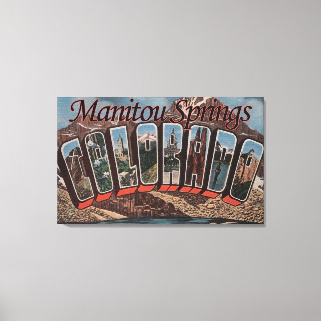 Manitou Springs, Colorado - Large Letter Scenes Canvas Print (Front)