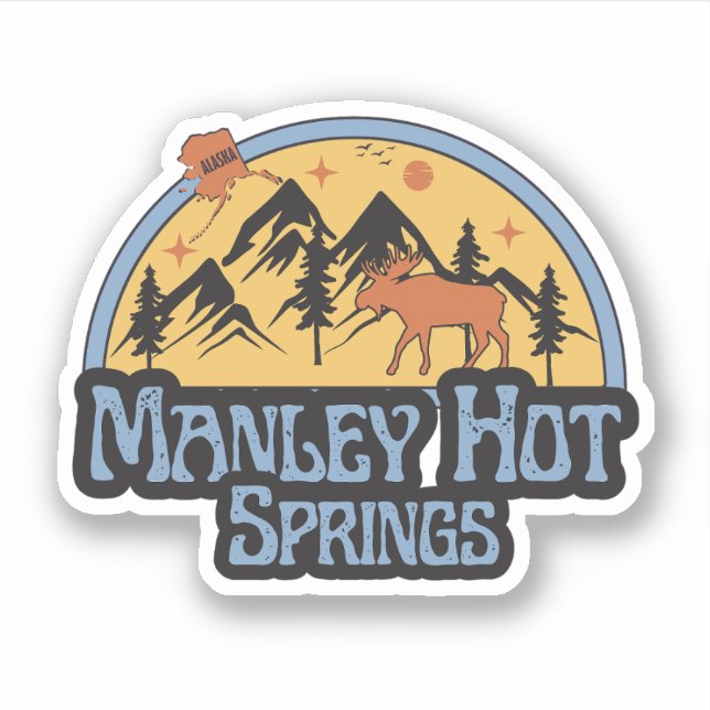 Manley Hot Springs, Alaska Sticker (Front)