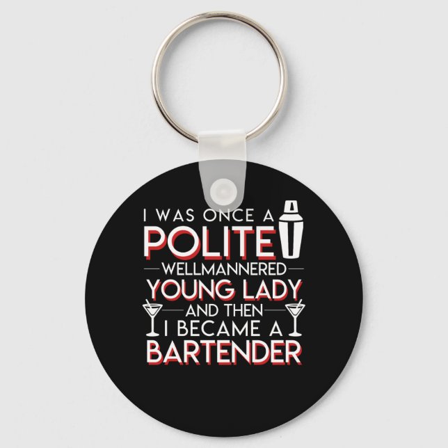 Mannered Young Became Bartender Women Key Ring (Front)