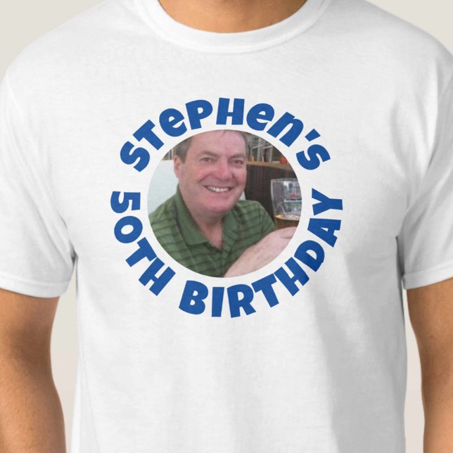Man's 50th Birthday Photo T-Shirt (Creator Uploaded)