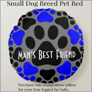 Man's Best Friend Dog Paw Round Pillow